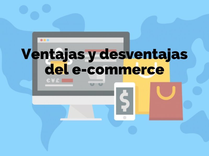 Ventajas y desventajas del e-commerce