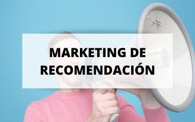 Marketing de recomendación, diez veces más potente que la publicidad tradicional
