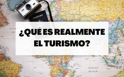 Descubre qué se entiende por turismo: Definiciones y explicación