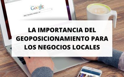 Cómo influye el geoposicionamiento de internet en un negocio local